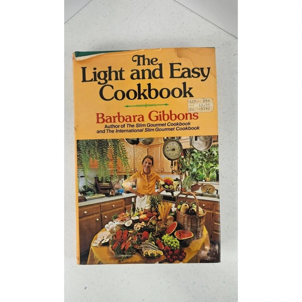 The‎ Light and Easy Cookbook Barbara Gibbons 1980 HC w Dust Jacket